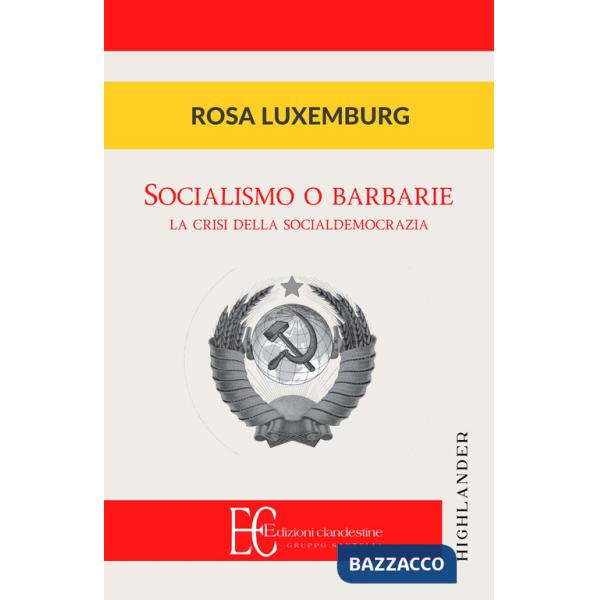 Socialismo o barbarie. La cristi della socialdemocrazia