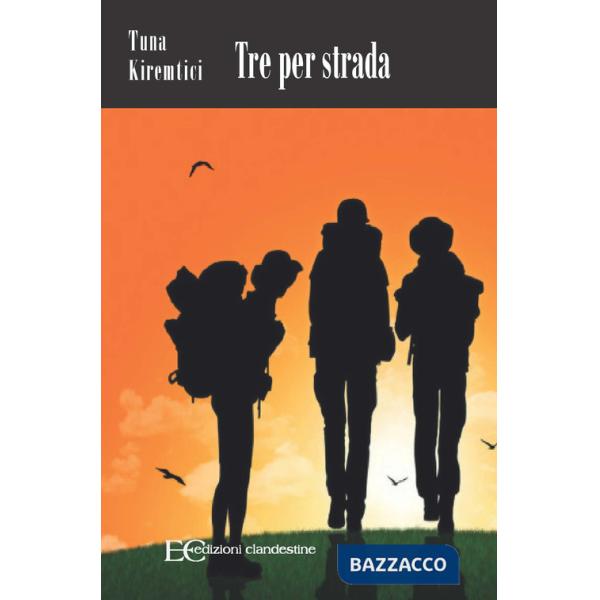 Tre per strada