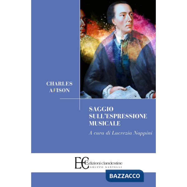 Charles Avison. Saggio sull'espressione musicale