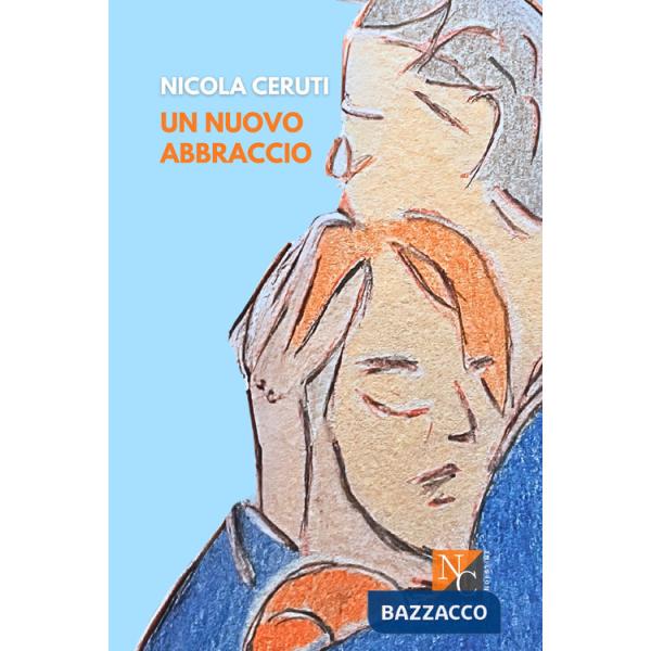 Nuovo abbraccio (Un)