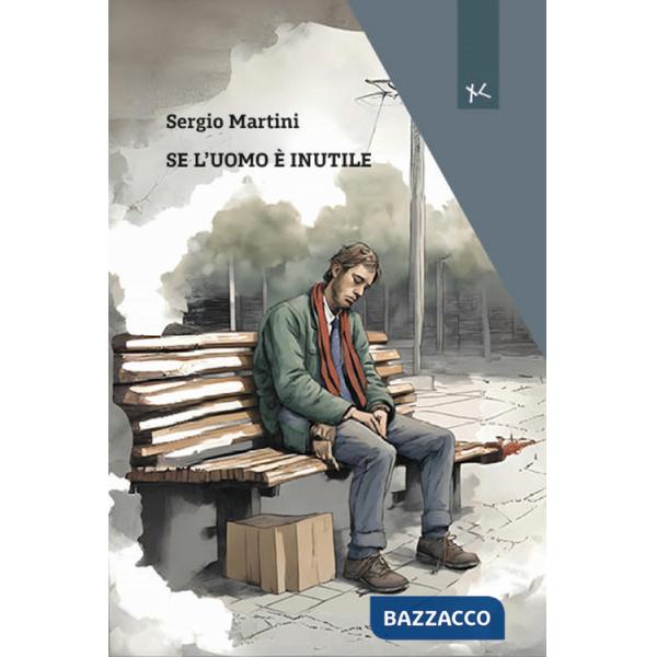 Se l'uomo è inutile