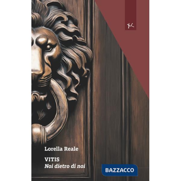 Vitis. Noi dietro di noi