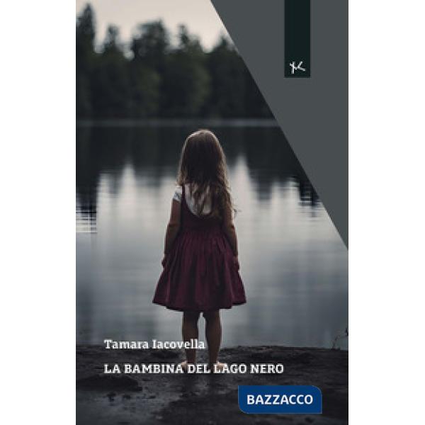 Bambina del Lago Nero (La)