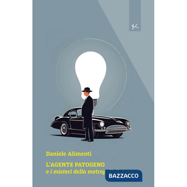Agente Patogeno e i misteri della metropoli di Arsura (L')