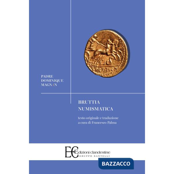 Bruttia numismatica. Testo francese a fronte