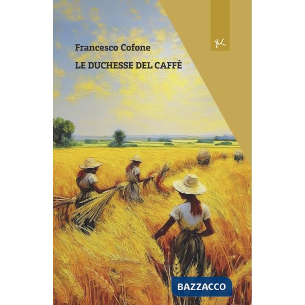 Duchesse del caffè (Le)
