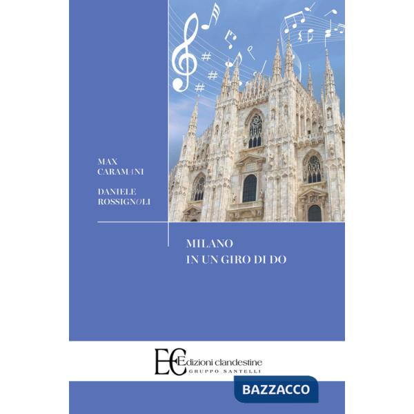 Milano in un giro di do