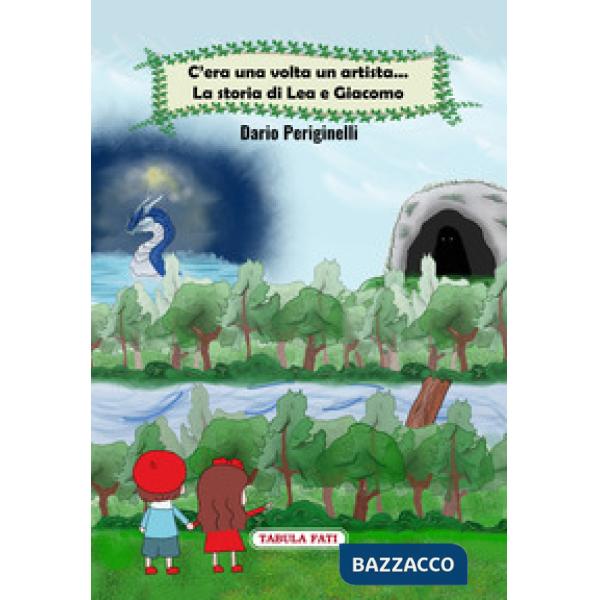 C'era una volta un artista... La storia di Lea e Giacomo