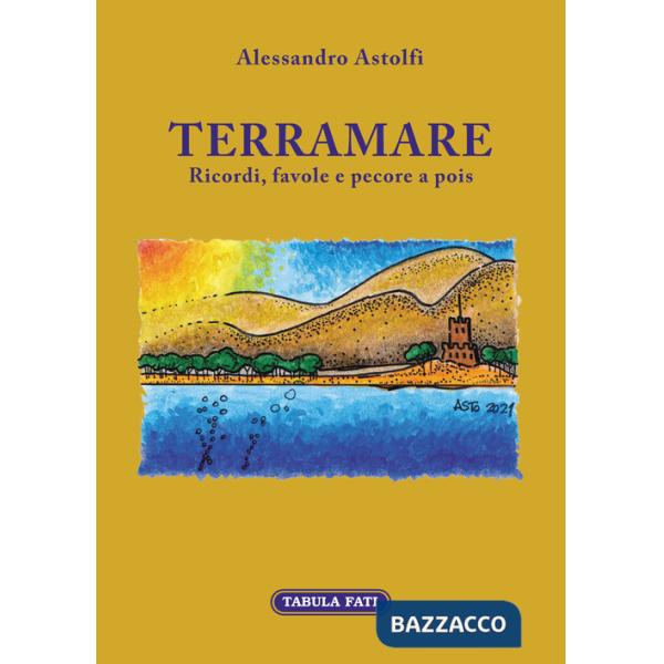 Terramare. Ricordi, favole e pecore a pois