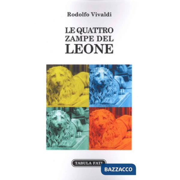 Quattro Zampe del Leone (Le)