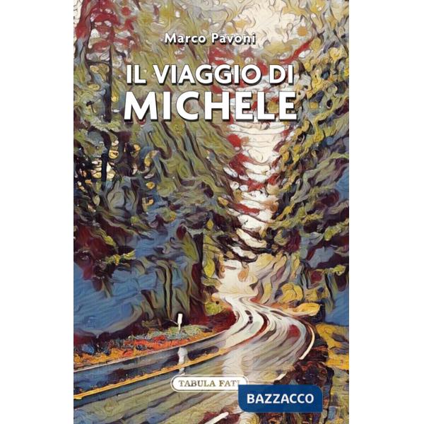 Viaggio di Michele (Il)