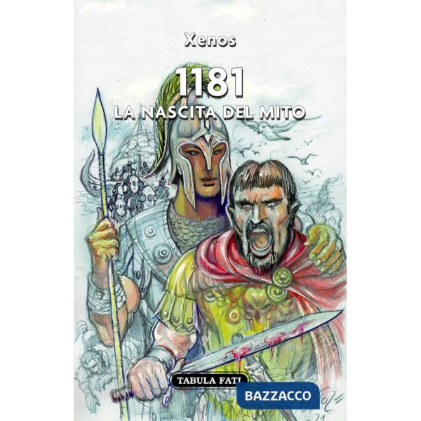 1181. La nascita del mito