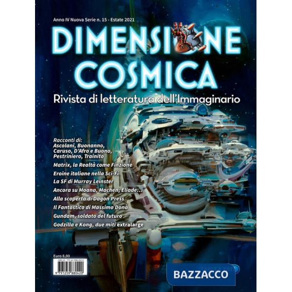 Dimensione cosmica. Rivista di letteratura dell'immaginario (2021). Vol. 15: Estate