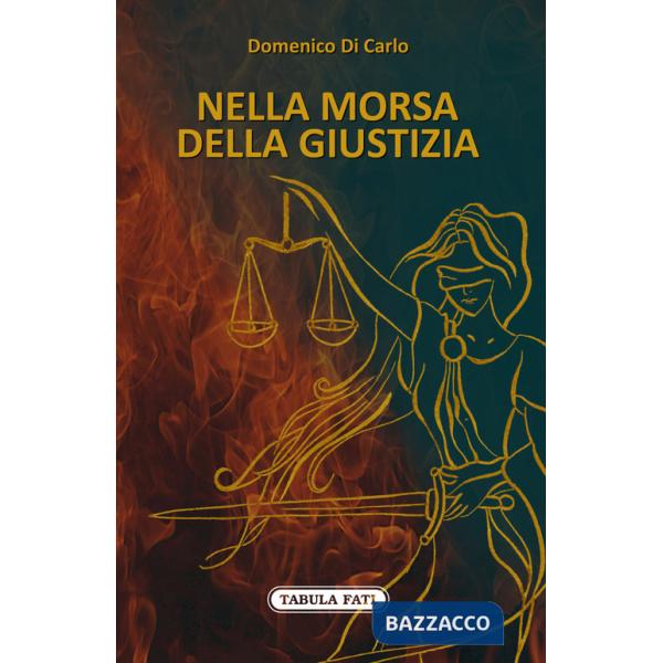 Nella morsa della giustizia