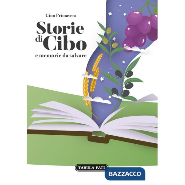 Storie di cibo e memorie da salvare