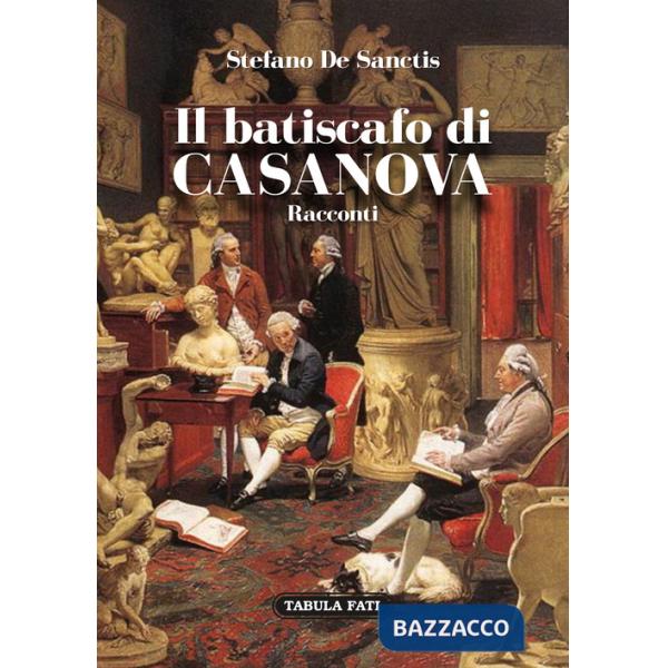 Batiscafo di Casanova (Il)