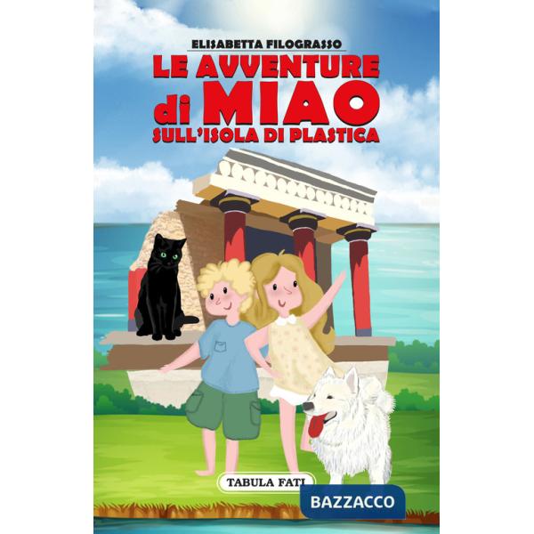 Avventure di Miao sull'isola di plastica (Le)