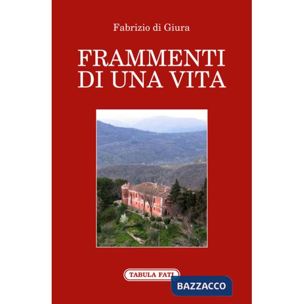 Frammenti di una vita