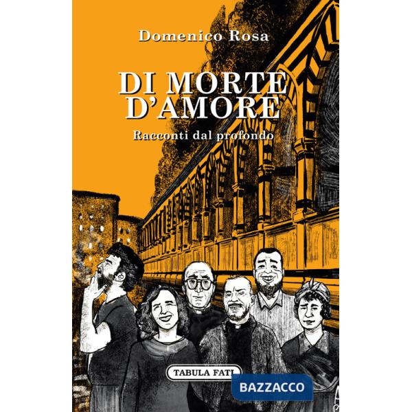 Di morte d'amore. Racconti dal profondo