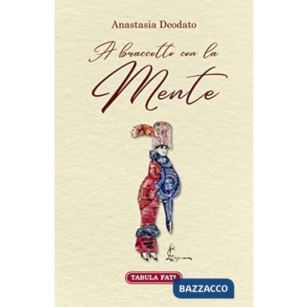 A braccetto con la mente