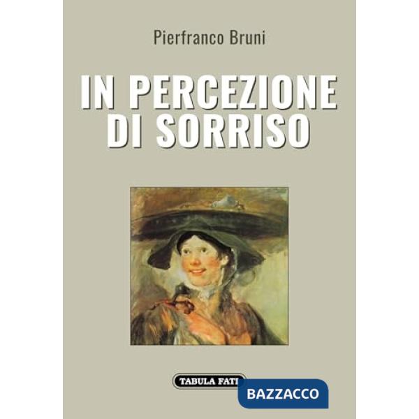 In percezione di sorriso