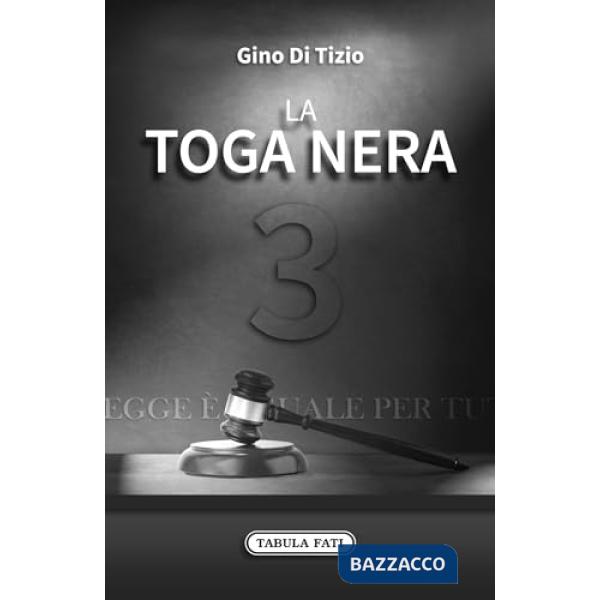 Toga nera (La). Vol. 3