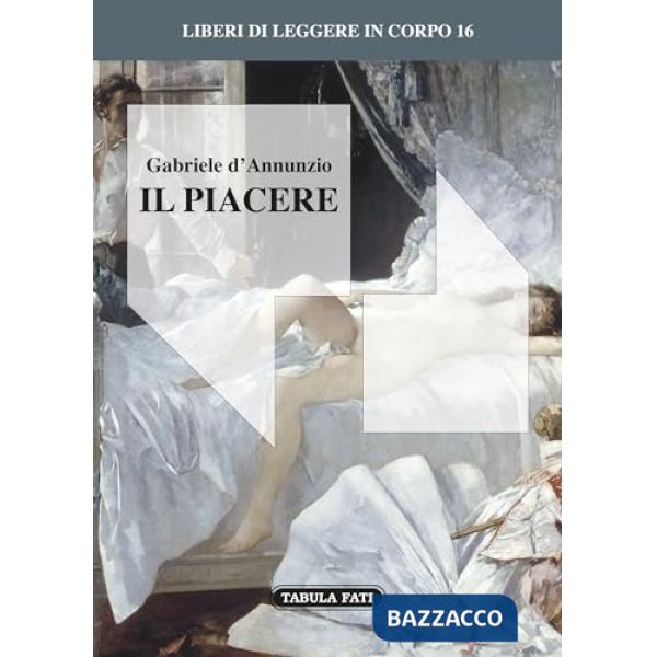 Piacere (in corpo 16) (Il)