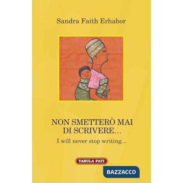Non smetterò mai di scrivere...-I will never stop writing...