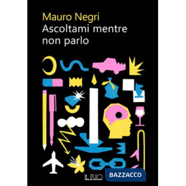 Ascoltami mentre non parlo