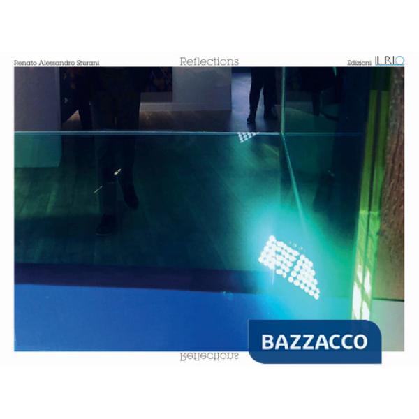 Reflections. Ediz. illustrata