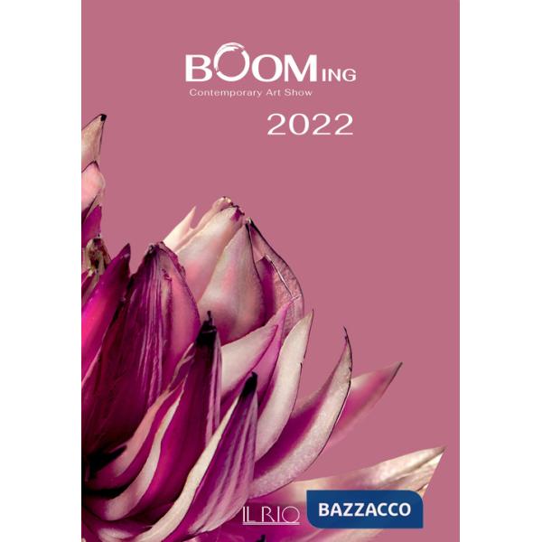 Booming Contemporary Art Show 2022. Ediz. illustrata