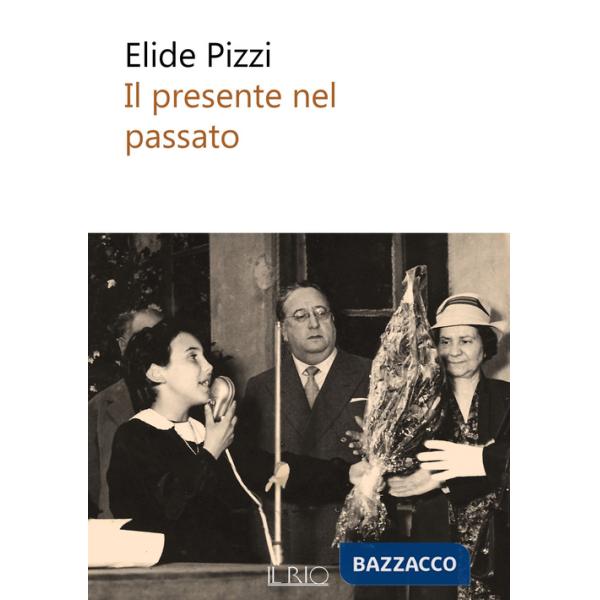 Presente nel passato (Il)