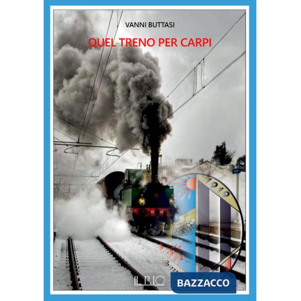 Quel treno per Carpi