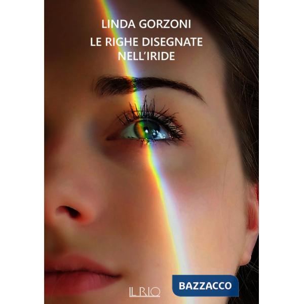 Righe disegnate nell'iride (Le)