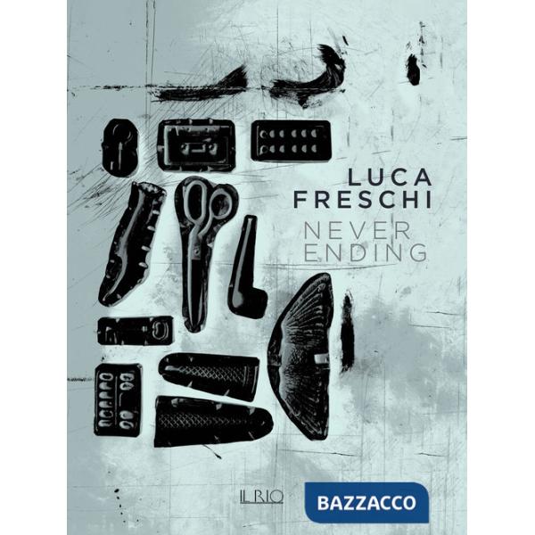 Luca Freschi. Never ending