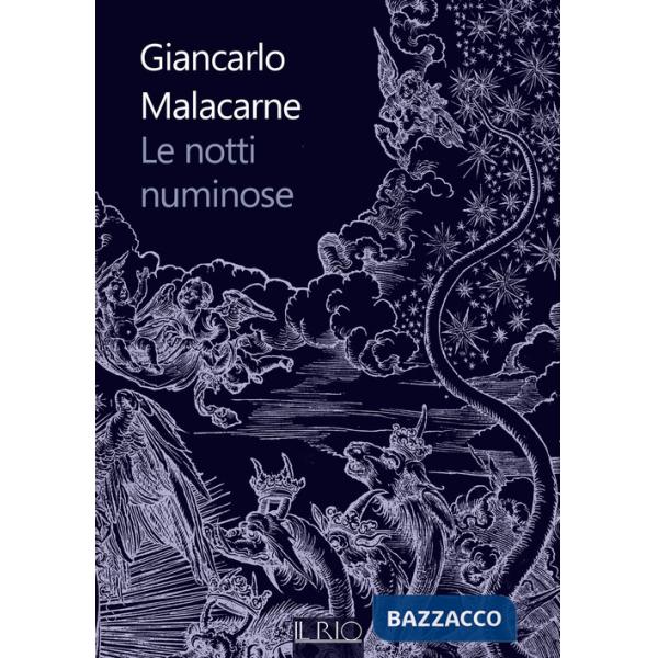 Notti numinose. Misteri e suggestioni nella tradizione mantovana: la notte di Sant'Antonio abate, la notte di San Giovanni Batti