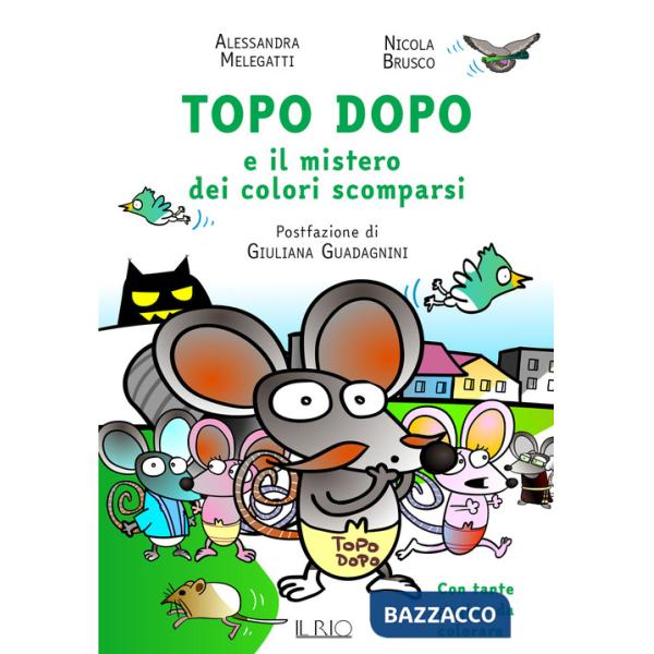 Topo Dopo e il mistero dei colori scomparsi