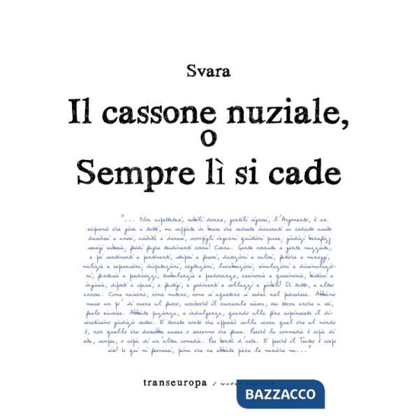 Cassone nuziale o sempre lì si cade (Il)