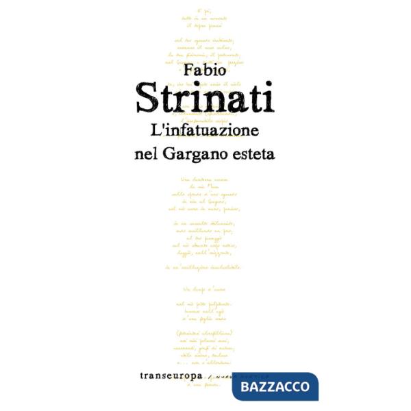 Infatuazione nel Gargano esteta (L')