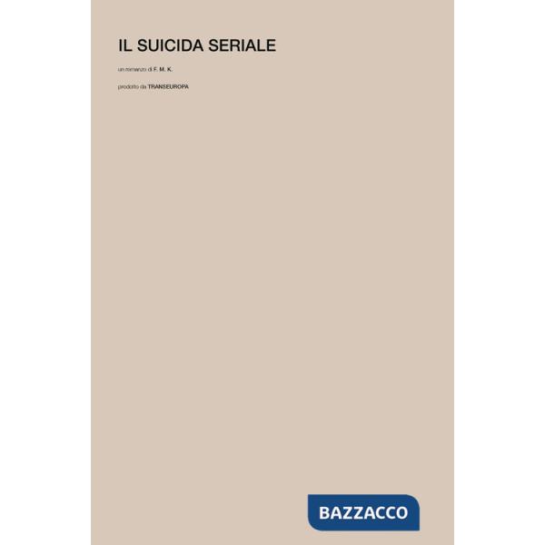 Suicida seriale (Il)