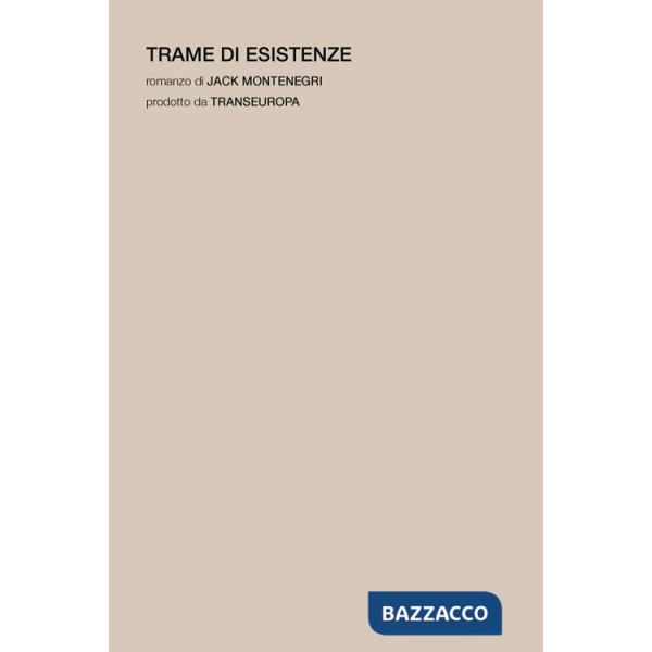 Trame di esistenze