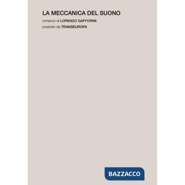 Meccanica del suono (La)
