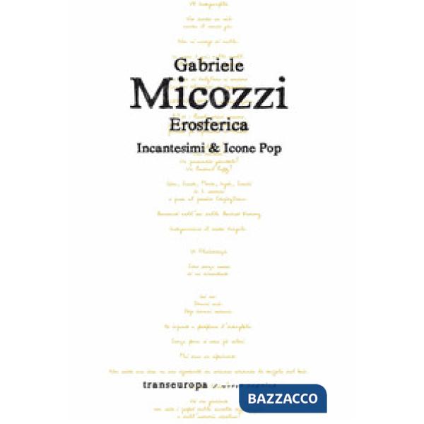 Erosferica. Incantesimi & icone pop