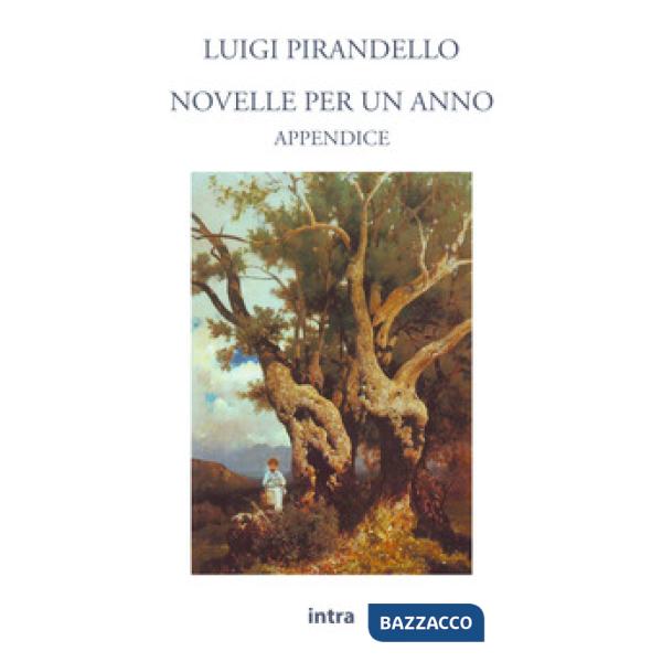 Novelle per un anno. Appendice