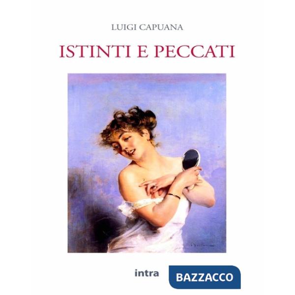 Istinti e peccati