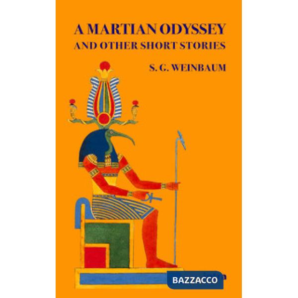 A martian odyssey and other short stories