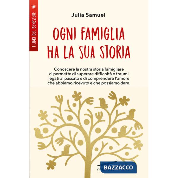 Ogni famiglia ha la sua storia