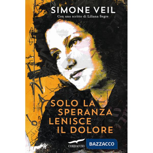 Solo la speranza lenisce il dolore