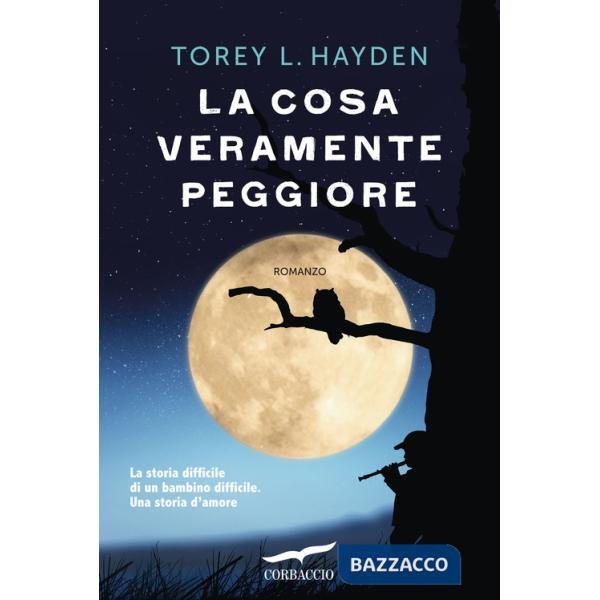 Cosa veramente peggiore (La)