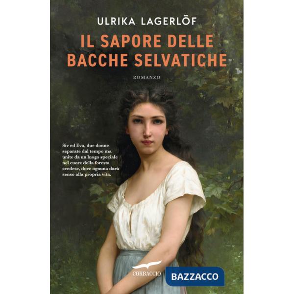 Sapore delle bacche selvatiche (Il)